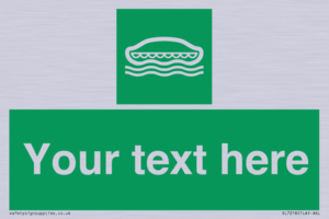 Custom sign safe condition Lifeboat